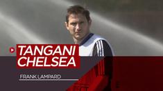 Berita video Frank Lampard diumumkan resmi menjadi manajer baru Chelsea.
