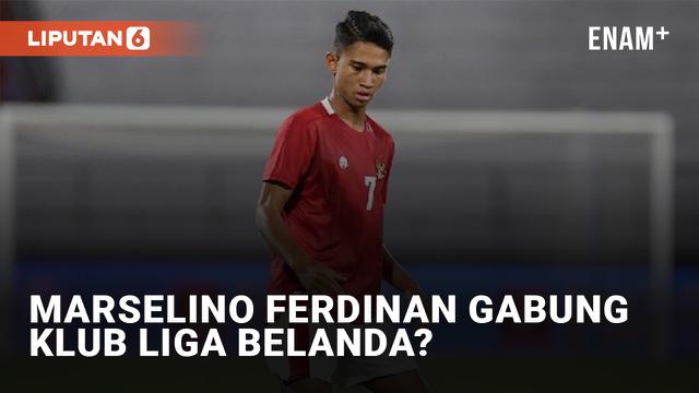 Marselino Ferdinan Dibidik Feyernoord Rotterdam!