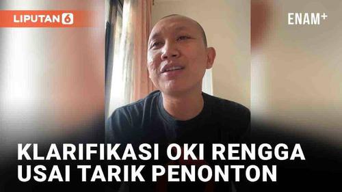 VIDEO: Klarifikasi Oki Rengga Usai Tarik Penonton ke Panggung