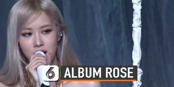 VIDEO: Debut Album Solo Rose Blackpink Pecahkan Rekor