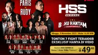 Simak Jadwal HSS Series 6: Saksikan Pertarungan Sengit Live PPV Eksklusif di Vidio