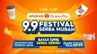 ShopeePay 9.9 Festival Serba Murah: Bayar QRIS Cuma Rp1.000, Pulang-Pulang Bisa Bawa Toyota Agya!
