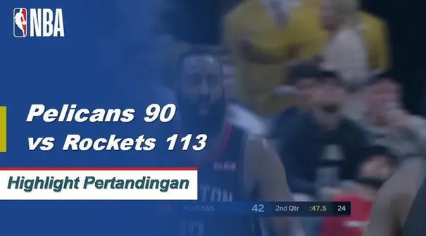 James Harden skor 28 sebagai Rockets mendapatkan kemenangan atas Pelikan 113-90.
