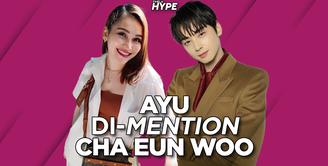 Daebak, Ayu Ting Ting Di-Mention Cha Eun Woo ASTRO