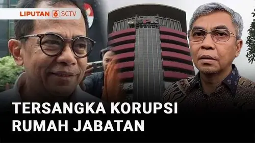 VIDEO: KPK Tetapkan Sekjen DPR Indra Iskandar Tersangka Dugaan Korupsi Rumah Jabatan