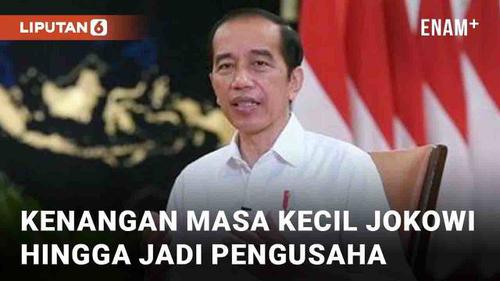 VIDEO: Presiden Jokowi Ulang Tahun, Ini Kenangan Masa Kecil Hingga jadi Pengusaha Mebel
