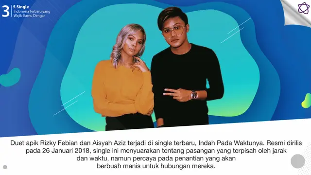 [Bintang] 5 Single Indonesia Terbaru yang Wajib Kamu Dengar