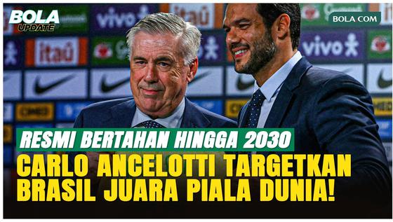 Carlo Ancelotti Bertahan di Timnas Brasil Sampai 2030, Targetkan Juara Piala Dunia!