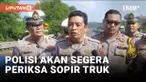 POLISI AKAN SEGERA PERIKSA SOPIR TRUK PENYEBAB KECELAKAAN BERUNTUN DI KM 92 TOL CIPULARANG