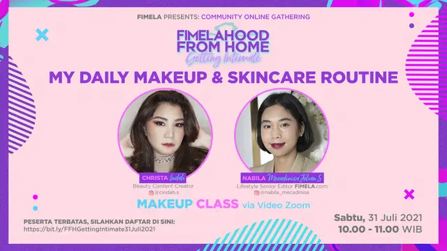 Daftar di Sini Buat Ikutan FFH Getting Intimate: My Daily Makeup and Skincare Routine