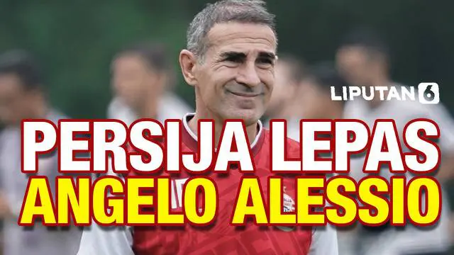 VIDEO: Persija Jakarta Resmi Berpisah dengan Angelo Alessio