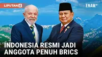 Mengenal BRICS dan Keuntungan Indonesia Menjadi Anggota Tetap
