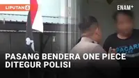 Aksi seorang pemuda Samarinda di momen HUT RI ke 78 viral. Ia memasang bendera merah putih beserta bendera One Piece di bawahnya. Aksi tersebut menjadi perhatian hingga didatangi seorang Bhabinkamtibmas.