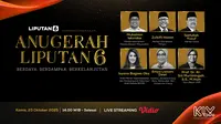 Saksikan Live Streaming Anugerah Liputan6 2025: Berdaya, Berdampak, Berkelanjutan