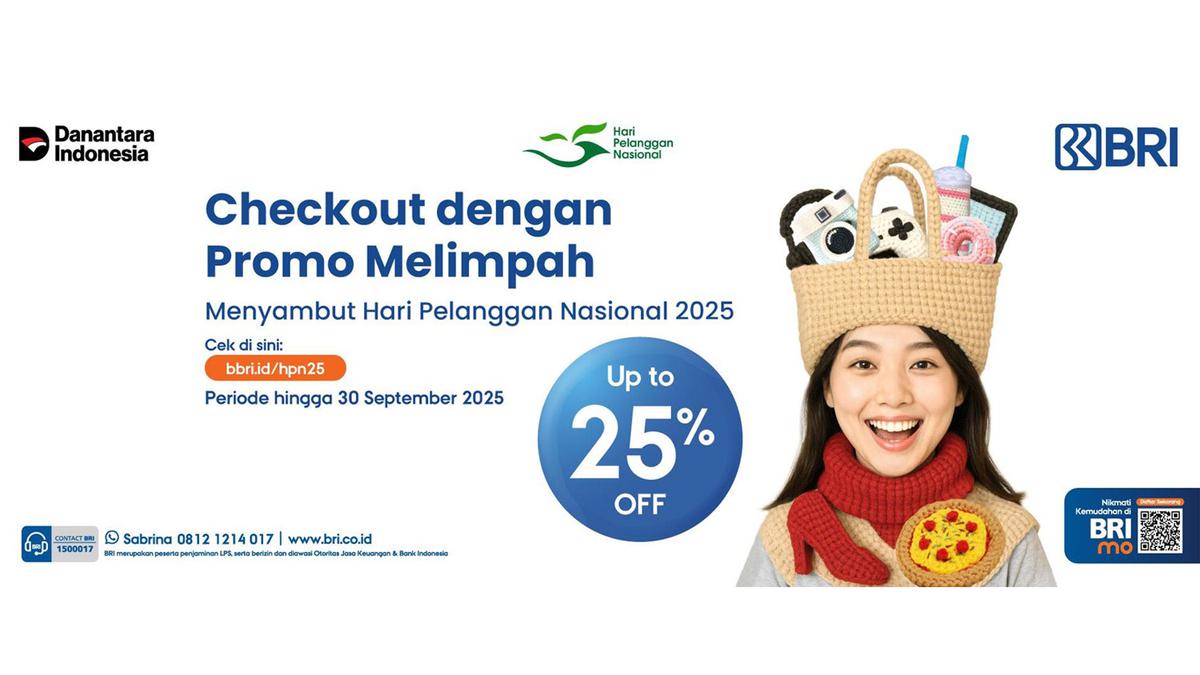 Rayakan Hari Pelanggan Nasional 2025 dengan Promo Spesial BRI, Diskon hingga 25%