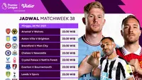 Daftar Pertandingan Liga Inggris 2022/2023 Matchweek 38 di Vidio, 28 Mei 2023. (Sumber : dok. vidio.com)