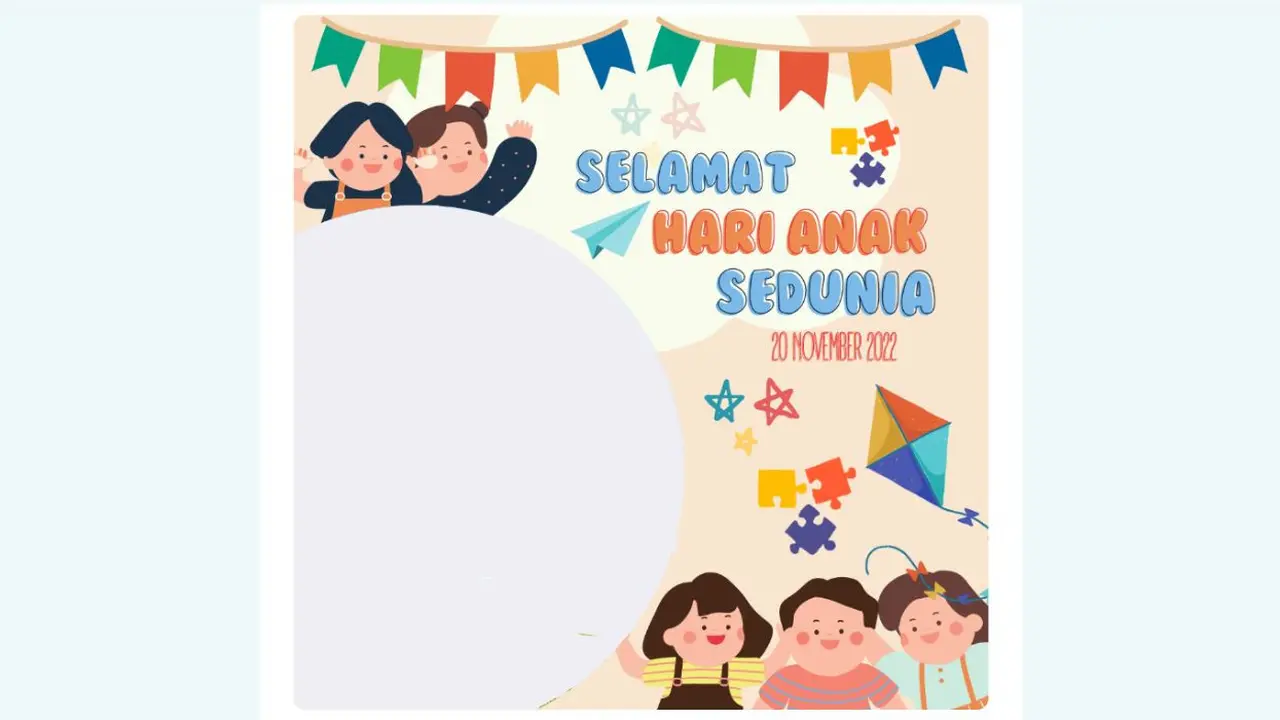 Twibbon Hari Anak Sedunia atau World Children's Day yang jatuh tepat pada hari ini, Minggu (20/11/2022).