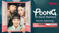 Drakor Poong, The Joseon Psychiatrist dapat disaksikan di aplikasi Vidio. (Dok. Vidio)