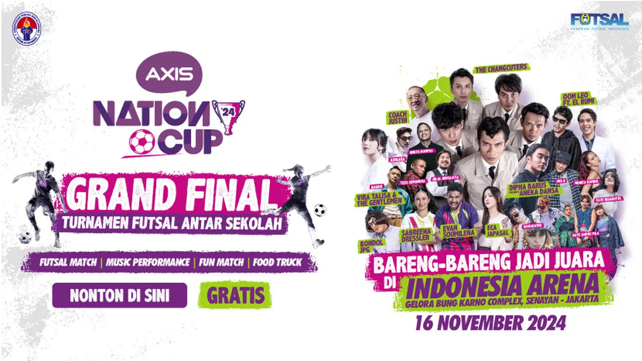 Jadwal Grand Final Turnamen Futsal AXIS Nation Cup 2024 di Vidio