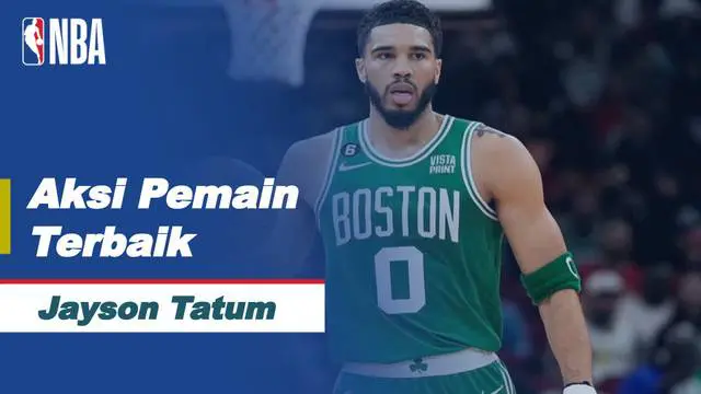 Berita Video, Aksi-aksi Jayson Tatum Saat Bawa Boston Celtics Kalahkan Sacramento Kings di NBA pada Rabu (22/3/2023)