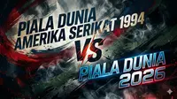 Ilustrasi Piala Dunia 1994, Piala Dunia 2026. (Foto by Gemini AI)