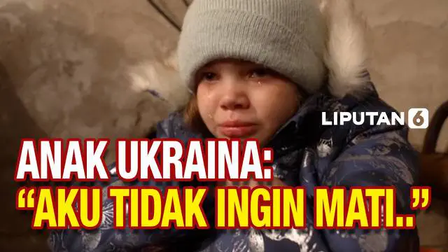 Anak-anak Ukraina menjadi korban di tengah berkecamuknya perang melawan Invasi Rusia. Mereka ketakukan dan berusaha berlindung untuk selamatkan diri dari gempuran bom.