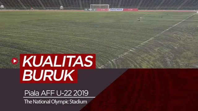 VIDEO: Buruknya Stadion Venue Piala AFF U-22 2019