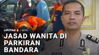 Seorang perempuan ditemukan meninggal di dalam mobil berpelat merah di parkiran Bandara Juanda, Jawa Timur. Wanita itu diduga sudah meninggal lebih dari 2 hari.
