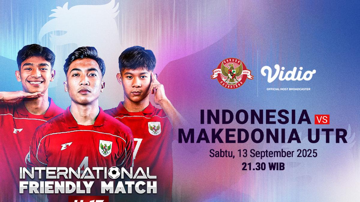 Siaran Langsung Timnas Indonesia U-17 vs Makedonia Utara U-17, Tayang di Vidio