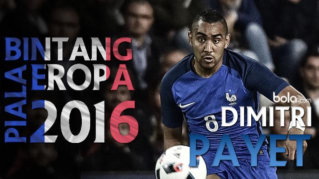 Bintang Piala Eropa 2016: Dimitri Payet