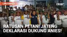 Diwadahi Laskar AMAN, Ratusan Petani Brebes Jateng Deklarasikan Dukung Anies Presiden