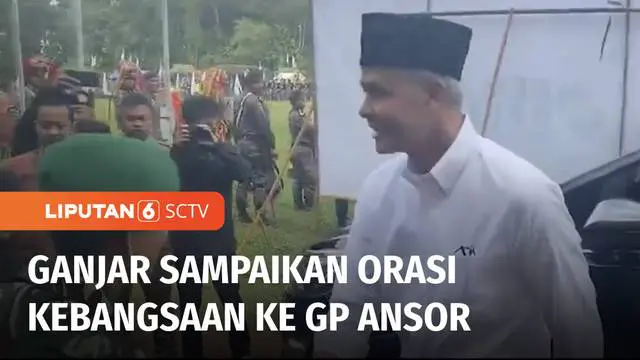 VIDEO: Ganjar Pranowo Ajak Seluruh Kader GP Ansor Turut Serta Jaga Kondusivitas Jelang 2024