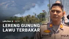Lereng Gunung Lawu di Magetan, Jawa Timur, terbakar. Sejumlah petugas gabungan dikerahkan ke titik api, meski beratnya medan membuat proses pemadaman sulit dilakukan.