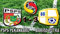 Barito Kalahkan PSPS 3-1