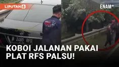 Koboi Jalanan Kembali Beraksi! Kali Ini Plat RFS di Jalan Tol