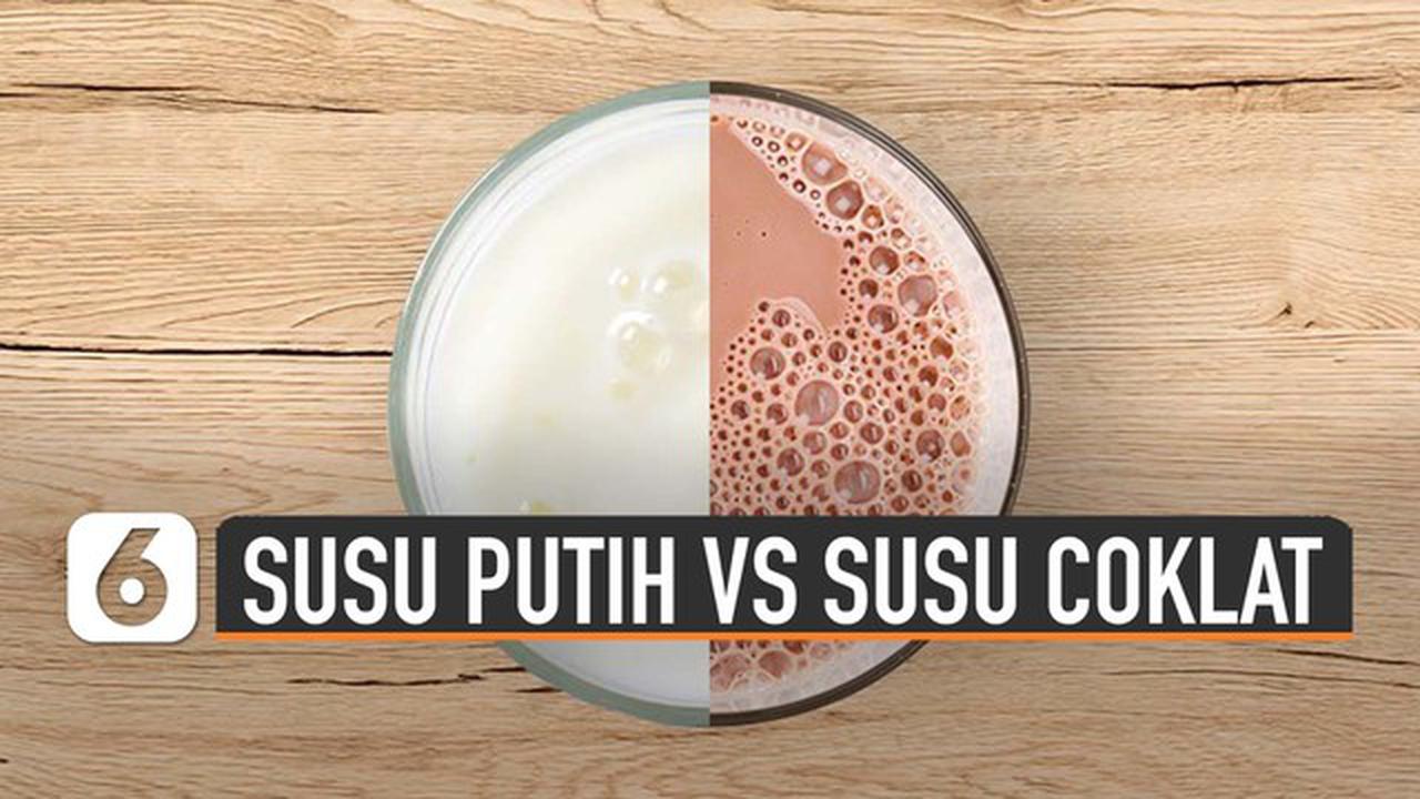 VIDEO: Susu Putih atau Susu Coklat, Mana yang Bermanfaat?