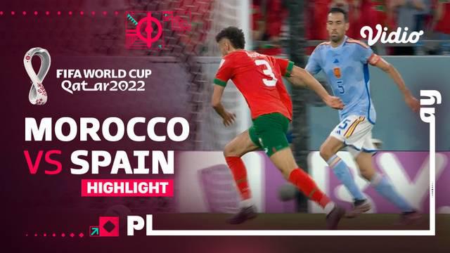 Berita video highlights pertandingan Piala Dunia 2022 antara Maroko melawan Spanyol di babak 16 besar Piala Dunia 2022, Selasa, (6/12/2022) malam WIB.