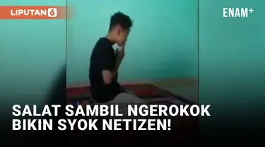 Edan! Pria Ini Salat Sambil Ngerokok