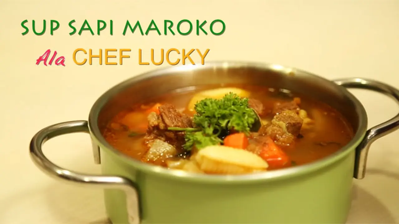 Sup Sapi Maroko Chef Lucky 