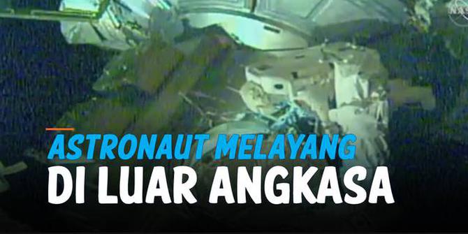 VIDEO: Astronaut 6,5 Jam Melayang di Luar Angkasa Mengganti Panel Surya