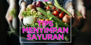 Tips Menyimpan Sayuran
