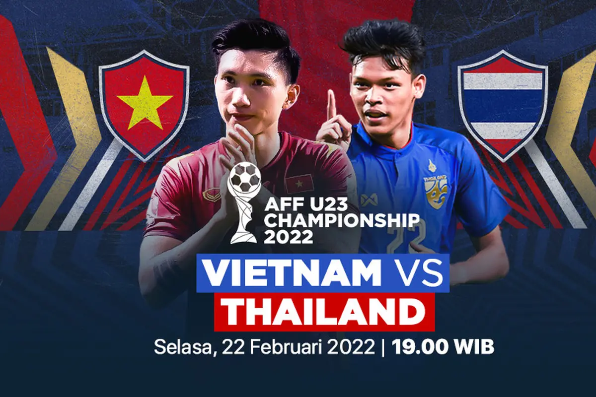 Saksikan Keseruan Streaming Piala AFF U-23 Malam Ini : Vietnam Vs Thailand  Pukul 18.50 WIB