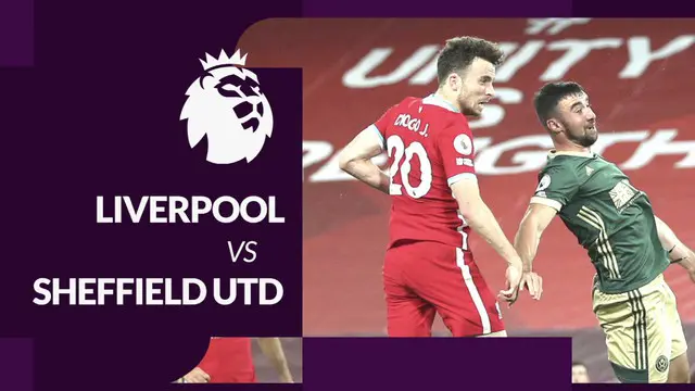 MOTION GRAFIS: Statistik Liga Inggris, Liverpool Taklukkan Sheffield United 2-1