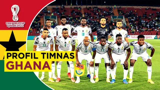 Berita Video tentang Ragam Persiapan dan Profil Timnas Ghana di Piala Dunia 2022.