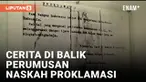 Naskah Proklamasi RI disusun di kediaman seorang petinggi militer Jepang di Pasifik, Laksamana Maeda. Bagaimana kisah di balik penyusunan naskah tersebut?