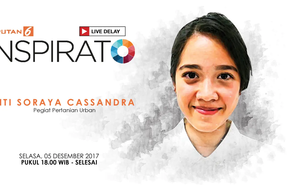 Saksikan Inspirato Bersama Siti Soraya, Penggiat Pertanian Urban