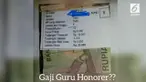 Warganet dikejutkan dengan beredarnya slip gaji guru honorer yang tertulis hanya 35 ribu per bulan.