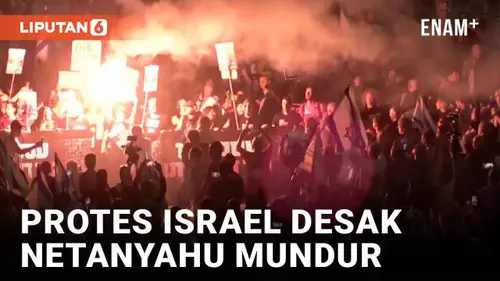 VIDEO: Demo Besar-Besaran Warga Israel Tuntut PM Netanyahu Mundur