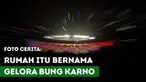Berita video foto-foto bercerita yang berjudul "Rumah Itu Bernama Gelora Bung Karno".