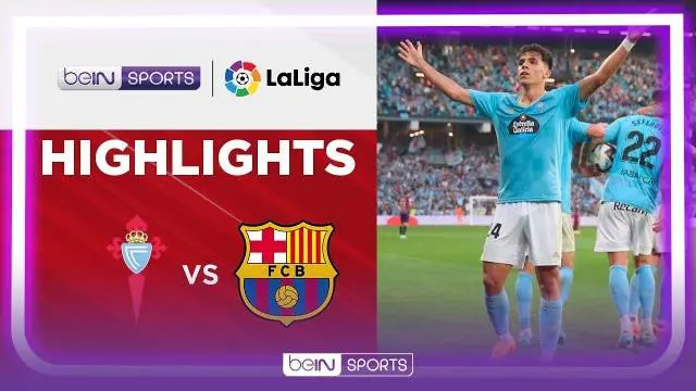 VIDEO: Barcelona Takluk dari Celta Vigo dalam Laga Terakhir Liga Spanyol Musim Ini